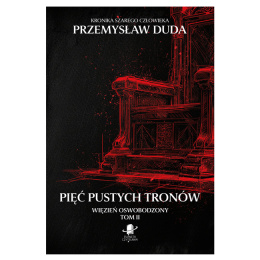 Pięć pustych tronów - Przemysław Duda